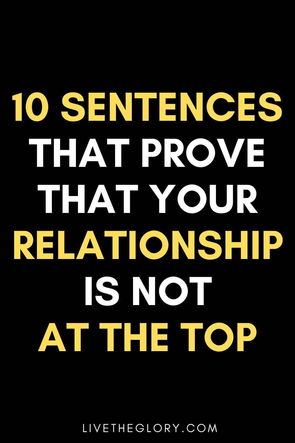 10-sentences-that-prove-that-your-relationship-is-not-at-the-top-live