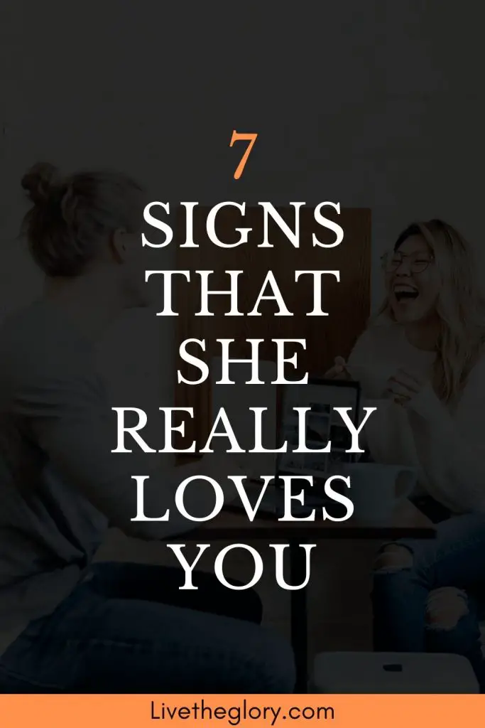 7 SIGNS THAT SHE REALLY LOVES YOU - Live the glory